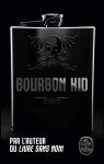 Bourbon Kid, tome 7 : Bourbon Kid par Bourbon Kid