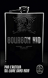 Bourbon Kid, tome 7 : Bourbon Kid par Anonyme