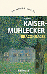 Braconnages par Kaiser-Mhlecker
