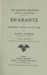 Bramante et l'Architecture Italienne au XVIe siècle - Les Grands Artistes par Reymond
