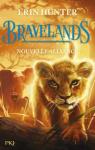 Bravelands, tome 1 : Nouvelle alliance par Hunter