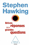Brèves réponses aux grandes questions par Hawking