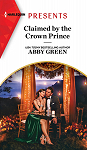 Princess Brides for Royal Brothers, tome 2 : Claimed by the Crown Prince par Green