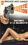 Brigade Anti-gangs, tome 12 : Bontemps et la balancette par Le Breton
