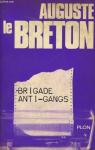 Brigade anti-gangs - Section de recherche et d'intervention par Le Breton