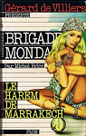 Brigade mondaine, tome 14 : Le harem de Marrakech par Brice
