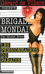 Brigade mondaine, tome 240 : Les Pensionnaires du paradis par Brice
