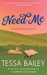 Broke and Beautiful, tome 2 : Need Me par Bailey