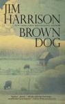 Brown Dog par Harrison