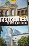 Bruxelles de 1830  nos jours par Demarbaix