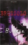 Bunker par Brussolo