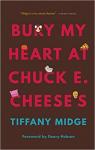 Bury My Heart at Chuck E. Cheese's par Midge