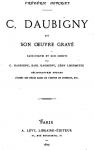 C. Daubigny et son Oeuvre Grav par Henriet