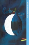 Cache-Lune par Puybaret