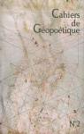 Cahiers de Geopoetique N2 par Cahiers de Géopoétique
