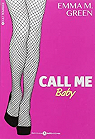 Call me Baby, tome 1 par Green