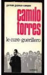 Camillo Torres: le cur gurilleros par Guzman-Campos