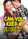 Can you keep a secret ? par Garance