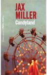 Candyland par Jax  Miller 