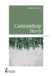 Cannashop Story par Martineau