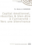 Capital émotionnel, réussites & bien-être à l'université : Vers une bienvivance par 