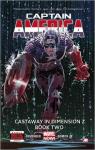 Captain America, tome 2 : Castaway in Dimension Z  par Remender