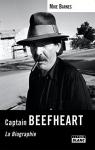 Captain Beefheart : la biographie par Barnes