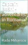 Captain BoShi - adventures in Romania par Mihaescu