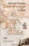Carnet de voyages au Canada par Champlain