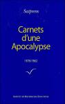 Carnets d'une Apocalypse, tome 2 : 1978-1982 par Satprem