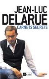 Carnets secrets par Delarue