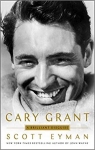 Cary Grant : A Brilliant Disguise par Eyman