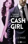 Cash girl, tome 2-1 : Combien tu m'aimes ? par L.S. Ange