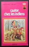 Castor chez les Indiens par Delahaye
