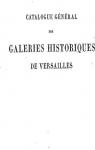 Catalogue Gnral des Galeries Historiques de Versailles par Salles et par Lettres Alphabtiques par Gavard