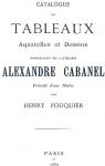 Catalogue de Tableaux, Aquarelles et Dessins Provenant de l'Atelier Alexandre Cabanel par Fouquier