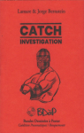 Catch investigation par Bernstein