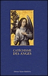 Catéchisme des anges par Dom Gérard
