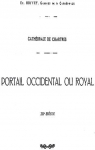 Cathdrale de Chartres : Portail occidental ou royal, XIIe Sicle par Houvet