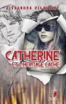 Catherine et l'hritage cach par Vigneault