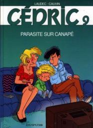 Cédric, tome 9 : Parasite sur canapé par Cauvin