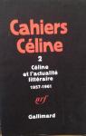 Celine et l'Actualite Litteraire((1957-1961)) par Dauphin