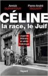Céline, la race, le juif par Duraffour