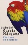 Cent ans de Solitude par Garcia Marquez