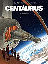 Centaurus, tome 1 : Terre promise par Leo