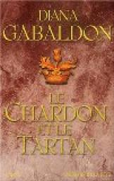 Outlander, tome 1 : Le Chardon et le Tartan par Gabaldon