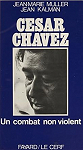 Csar Chavez : un combat non-violent par Muller