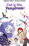 Vampirette, tome 6 : C'est la fte Vampirette ! par Ristord