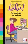 C'est la vie Lulu !, tome 35 : Je veux jouer sur Internet par Edwards