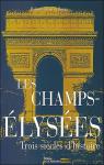 Champs-Elyses. Trois sicles d'histoire par Pozzo Di Borgo
